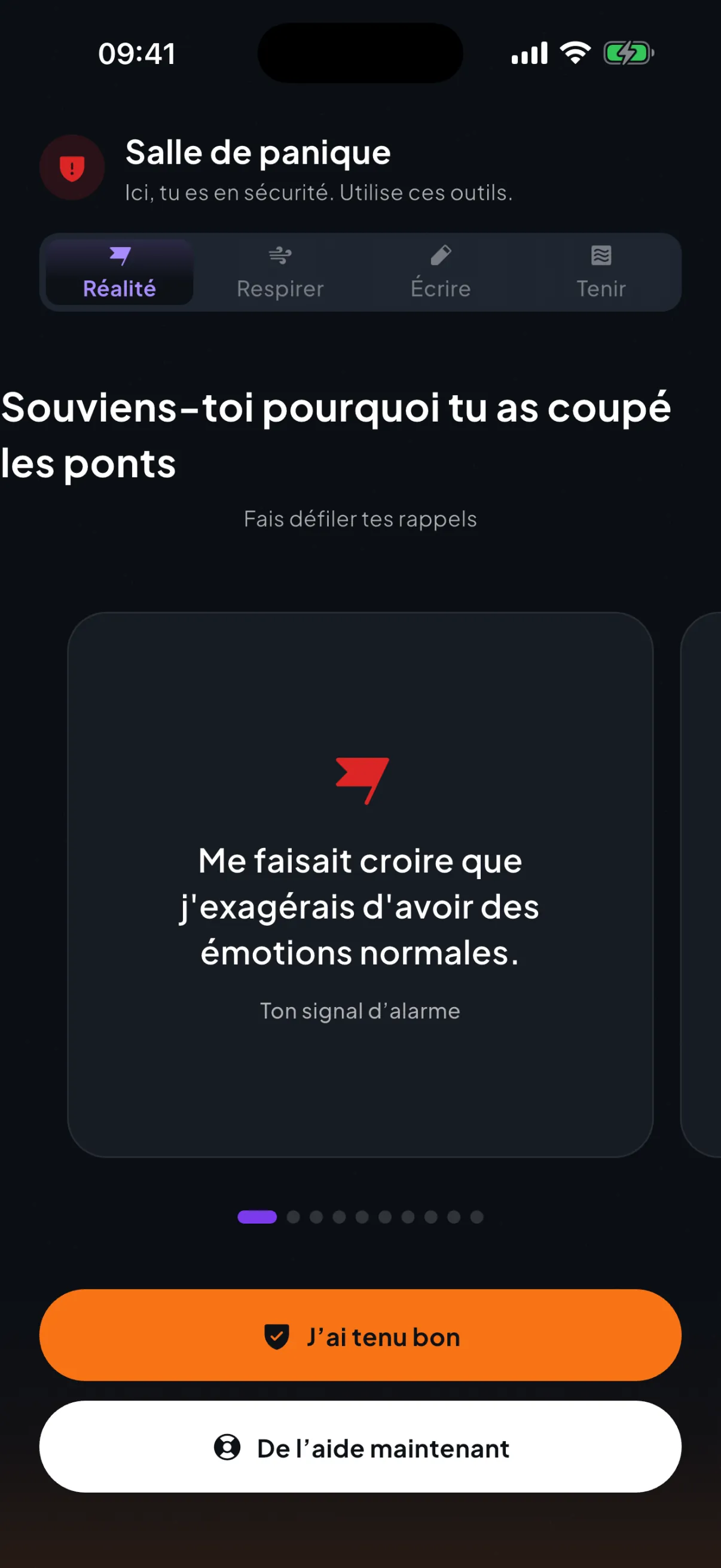 La salle de panique : Réalité, Respirer, Écrire et Tenir, avec une carte à faire glisser qui dit « souviens-toi pourquoi tu as coupé les ponts ».