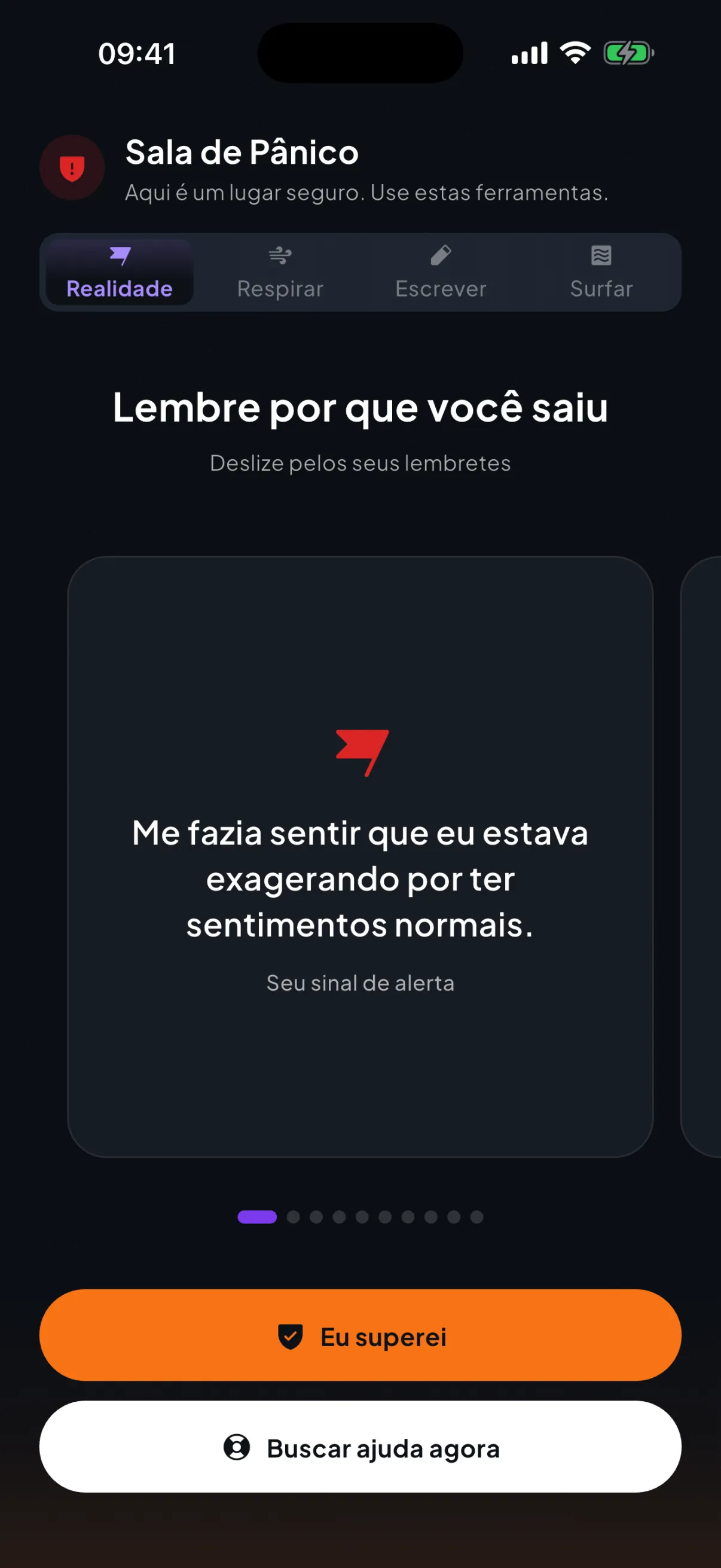 A sala de pânico do Ghosted com a barra de navegação escondida: a aba Realidade aberta num dos seus próprios cartões de sinal de alerta, acima dos botões fixos ‘Eu superei’ e ‘Buscar ajuda agora’.